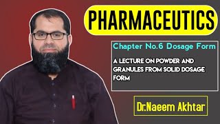 A  Lecture  on  Powder  and  Granules  from  Solid  Dosage  Form  Pharmaceutics [upl. by Chantal]