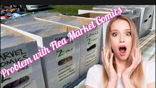 The 3 Shocking Reasons We Won’t Buy Comics at Outdoor Flea Markets [upl. by Ateloiv]