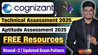 Cognizant Technical Assessment 2025  Cognizant Aptitude Assessment 2025  Pattern amp FREE Resources [upl. by Yelik]