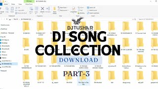 DJ SONG COLLECTION ALBUM DOWNLOAD  PART3  DJ TUSHAR SAHU REMIX  ALL REMIXES SONGS [upl. by Lesya841]