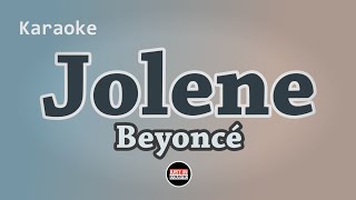 Beyoncé  Jolene Karaoke with Lyrics [upl. by Irok]