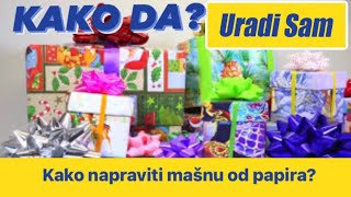 Kako Napraviti Masnu Od Papira  URADI SAM [upl. by Cornwall]