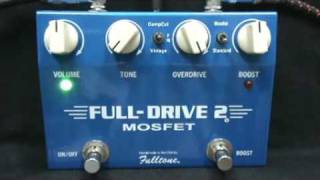 FULLTONE FULLDRIVE 2 MOSFET EFFECT [upl. by Cornia]