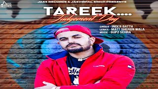 Tareek  Official Music Video  Inder Batth Ft Gupz Sehra  Songs 2018  Jass Records [upl. by Valenta]