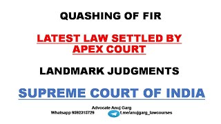 Quashing of FIRs I Latest Law by Supreme Court I Landmark Judgments I Section 482 CrPC I [upl. by Ylas463]