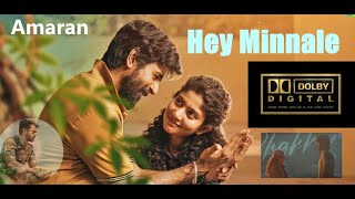 Hey Minnale  Amaran  Dolby audio  Sivakarthikeyan Sai Pallavi  GV Prakash [upl. by Nivak]