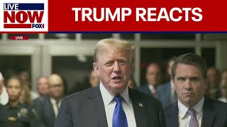 WATCH Trump reacts to his conviction outside courtroom  LiveNOW from FOX [upl. by Tiat]