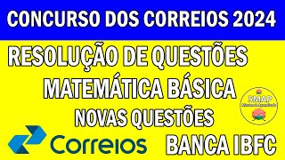 quotCorreios 2024 Gabarite a Matemática Básica  Banca IBFC  1 Horas de Questõesquot [upl. by Sheng]