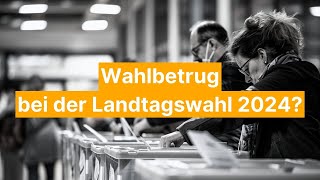 Wahlbetrug bei der Landtagswahl 2024 [upl. by Sivert]