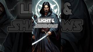 ✨ Light amp Shadows Star Wars The Force Wars [upl. by Alehcim]