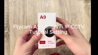 FtyCam  Tutorial Koneksi Mini Taffware CCTV A9 EasyCam [upl. by Dituri]