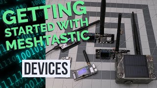 Getting Started with Meshtastic  Devices [upl. by Yssirk]