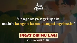 Budi Doremi  Ingat Dirimu Lagi  Eps 24  Official Lyric Video [upl. by Fletch]