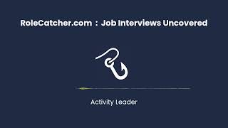 Activity Leader  Job Interviews Uncovered [upl. by Sidwell641]