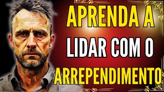 APRENDA como LIDAR com ARREPENDIMENTO  ESTOICISMO 🏛️ [upl. by Anak]