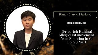 Allegro 1st Mvmt Sonatina In C Op 20 No1 By Tai Guo En Joseph  The Happy Music Festival 2024 [upl. by Longwood415]