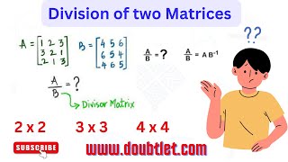 Matrix Division  Division of two matrices  is it possible  Doubtlet [upl. by Till]