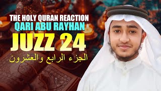 LIVE🔴24 Para Hafez Qari Abu Rayhan Juz 24 قاري ابو ريحان الجوزاء ٢٤ WorldMuslimMedia [upl. by Leeland]