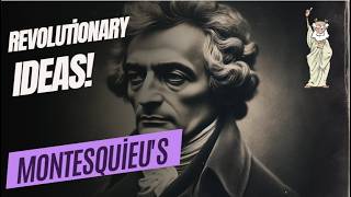 Montesquieu The Philosopher Who Shaped Modern Democracy [upl. by Hopfinger886]