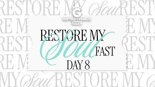 RESTORE MY SOUL FAST  DAY 8  APOSTLE JAQUAN X GAMBLE [upl. by Lawler]