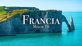 Los 10 Mejores Lugares Para Visitar en Francia  Guía de Viaje [upl. by Skantze]