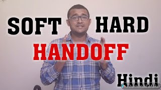 Soft handoff and Hard handoff  wireless communication [upl. by Annawyt591]