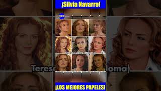 😍¡SILVIA NAVARRO SUS PERSONAJES MÁS ICÓNICOS [upl. by Skcirdnek180]