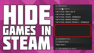 How to Hide a Game in Your Steam Libraryand unhide How to Remove Games on Steam [upl. by Frida565]