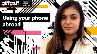 How to use your phone abroad  tutorial  giffgaff [upl. by Niraj]