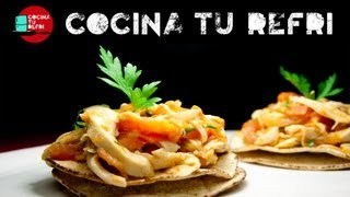 TOSTADAS DE TINGA Cocina tu Refri 144 [upl. by Ettenajna]