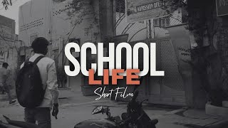 School Life Short Film [upl. by Huggins]