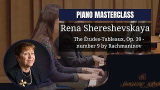 Piano masterclass by Rena Shereshevskaya  The ÉtudesTableaux Op 39  number 9 by Rachmaninov [upl. by Josselyn211]