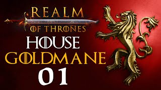 RISE OF HOUSE GOLDMANE Realm of Thrones Mod 50  Mount amp Blade II Bannerlord  Game of Thrones 1 [upl. by Muiram764]