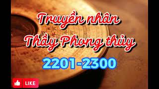 Truyền Nhân Thầy Phong Thủy Tập 2201  2300 Truyện Linh Dị Hay [upl. by Nnylassej458]