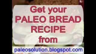 Paleo Bread Recipe  Paleo Recipe Book [upl. by Gisele]