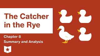 The Catcher in the Rye  Chapter 8 Summary and Analysis  JD Salinger [upl. by Eneliak]