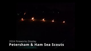 Petersham And Ham Sea Scouts 2024 Fireworks Display [upl. by Oniram]