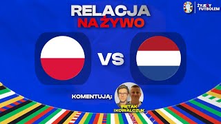 Polska  Holandia MECZ NA ŻYWO EURO 2024 RELACJA KOMENTARZ STUDIO [upl. by Gnap306]