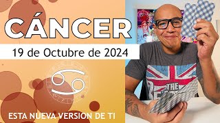 CÁNCER  Horóscopo de hoy 19 de Octubre 2024 [upl. by Sanson]