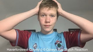 Haverfordwest County 50 Colwyn Bay Match reaction [upl. by Dnomyaw413]