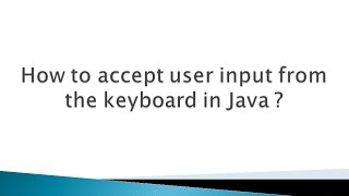 How to accept user input from the keyboard in Java [upl. by Fesuoy116]