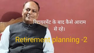 Post retirement planning How to plan your life after retirement amp live comfortably after retirement [upl. by Erlina]