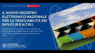 Il nuovo Registro Elettronico Nazionale per la Tracciabilità dei Rifiuti [upl. by Vanna]