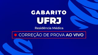 Gabarito Residência Médica UFRJ 2024  Correção PósProva  Ao Vivo [upl. by Greeson]