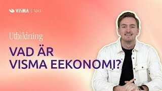 Vad är Visma eEkonomi [upl. by Fortunna]