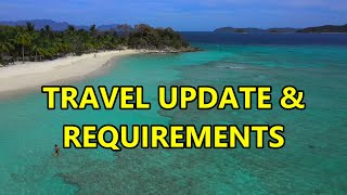 TRAVEL NEWS AND REQUIREMENTS FOR THE PHILIPPINES [upl. by Aikat959]