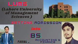 Getting Admission into BS at LUMSLahore University of Management Sciences 2022TestingFeeCulture [upl. by Ballman]