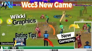 Wcc3 Bating Tips  Wcc3 New Game  Mr Wikki Graphics  WCC4 New Game [upl. by Breanne]