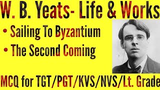 Sailing to Bizantium  The Second Coming  MCQ on W B Yeats  Life and Works of W B Yeats [upl. by Eibo]