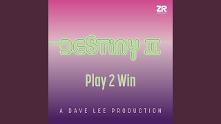 Play 2 Win [upl. by Hibbert]